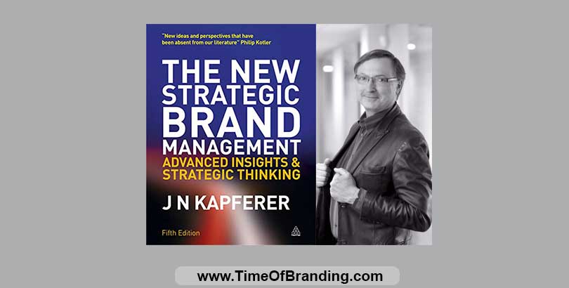 Kapferer book "The New Strategic Brand Management"